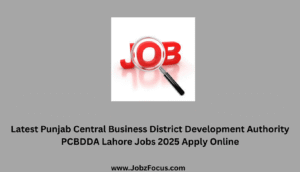 Latest Punjab Central Business District Development Authority PCBDDA Lahore Jobs 2025 Apply Online