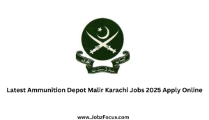 Latest Ammunition Depot Malir Karachi Jobs 2025 Apply Online