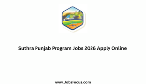 Suthra Punjab Program Jobs 2026 Apply Online