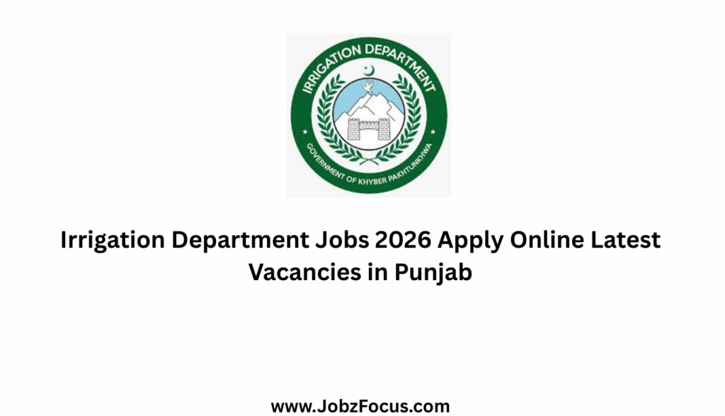 Irrigation Department Jobs 2026 Apply Online Latest Vacancies in Punjab